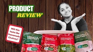 Product Review: iD Fresh Chutney Review 🍃 | Perfect Match for Dosa, Idli &amp; Paddu?