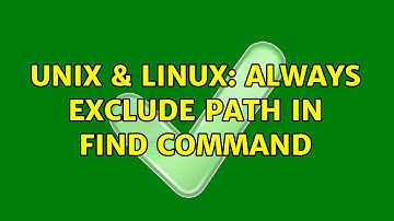 Unix & Linux: Always exclude path in find command