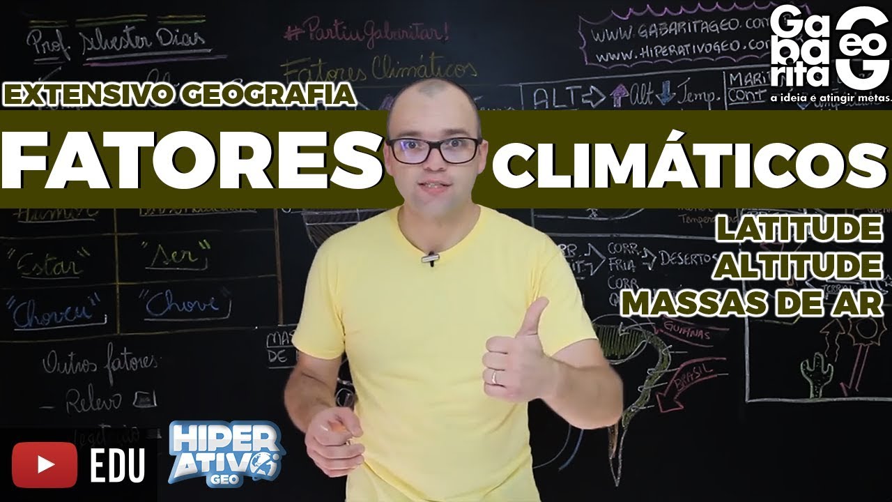 Geografia pro ENEM - Fatores Climáticos - Elementos que interferem no Clima - Climatologia