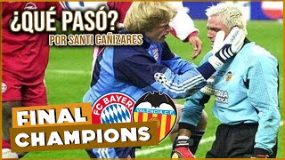 Final Champions Valencia vs Bayern Munich. Mis recuerdos | #Cañizares