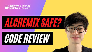 Alchemix Code Review | How Safe Is This Project? ALCX, Alchemix.fi
