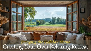 Create a Holiday-Like Atmosphere in Your Home: Vacation Every Day