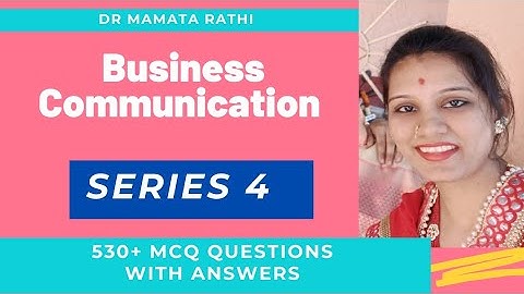 Business Communication McQ Series 4 by Dr Mamta Rathi ।MCQ Questions on Business Communication