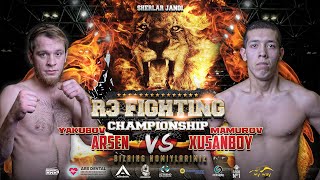 Yakubov Arsen VS Mamurov Xusanboy  | R3FC |