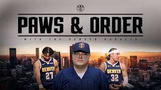 Court Is In Session Denver Nuggets Plead Their Case | Paws & Order
