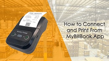 How to Connect & Print from MyBillBook App CX588 Bluetooth Thermal printer