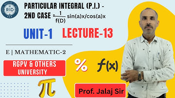 #2nd Order Linear Diff. Equ.P.I. = trig type" Unit 1 Lect-13 RGPV & Other University Eng. Mathes-2