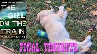 Final Thoughts Audio Edition | The Girl On The Train | Paula Hawkins | Suspense/Thriller