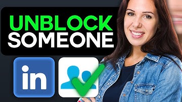 How To Unblock Someone On LinkedIn? in 2025