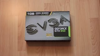 EVGA Nvidia Geforce GTX 650 SC Unboxing
