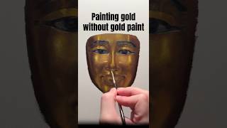 Painting Gold Without Gold Paint