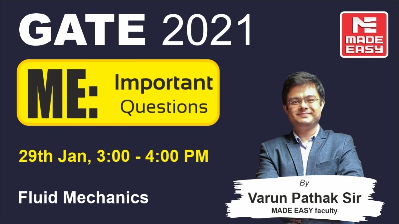 Important Questions | GATE 2021 | ME | Fluid Mechanics (FM) | By MADE EASY faculty Varun Pathak Sir