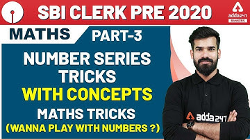 SBI Clerk 2020 Pre | Maths | Number Series Tricks With Concepts (Part 3) | Crack SBI Clerk Pre 2020