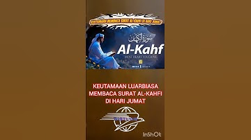 Keutamaan luarbiasa membaca surat Al-Kahfi di hari Jumat (سورةالكهف)