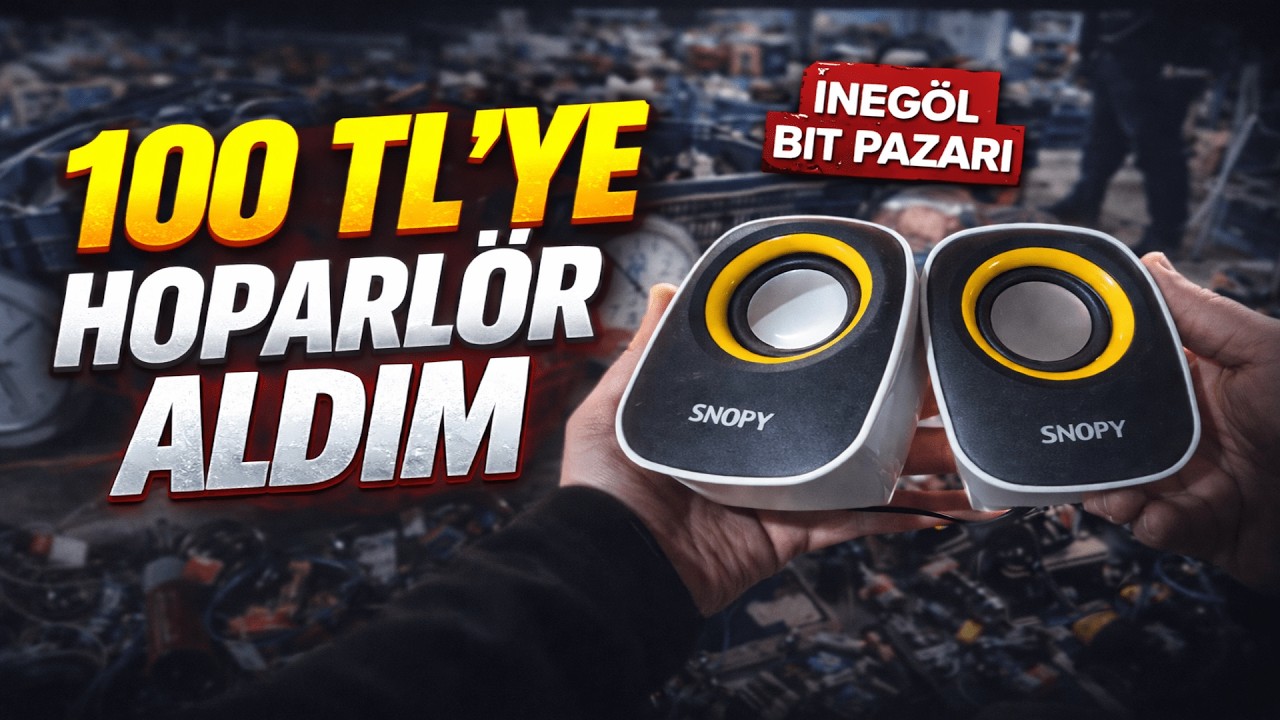 100 TL’YE HOPARLÖR ALDIM! | İnegöl Bit Pazarı