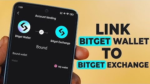How to Link Bitget Wallet to Bitget Exchange - Bound Bitget Wallet to Exchange