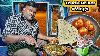 Aakhir Hum Teen Log Truck Mai Soote Kaise Hai Aaj Egg Curry Banega Truck Driver Vlogs 