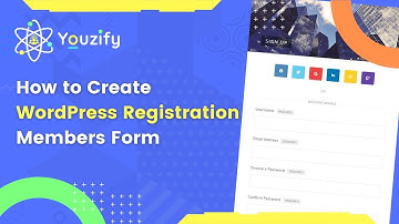 How to Create WordPress Registration Members Form