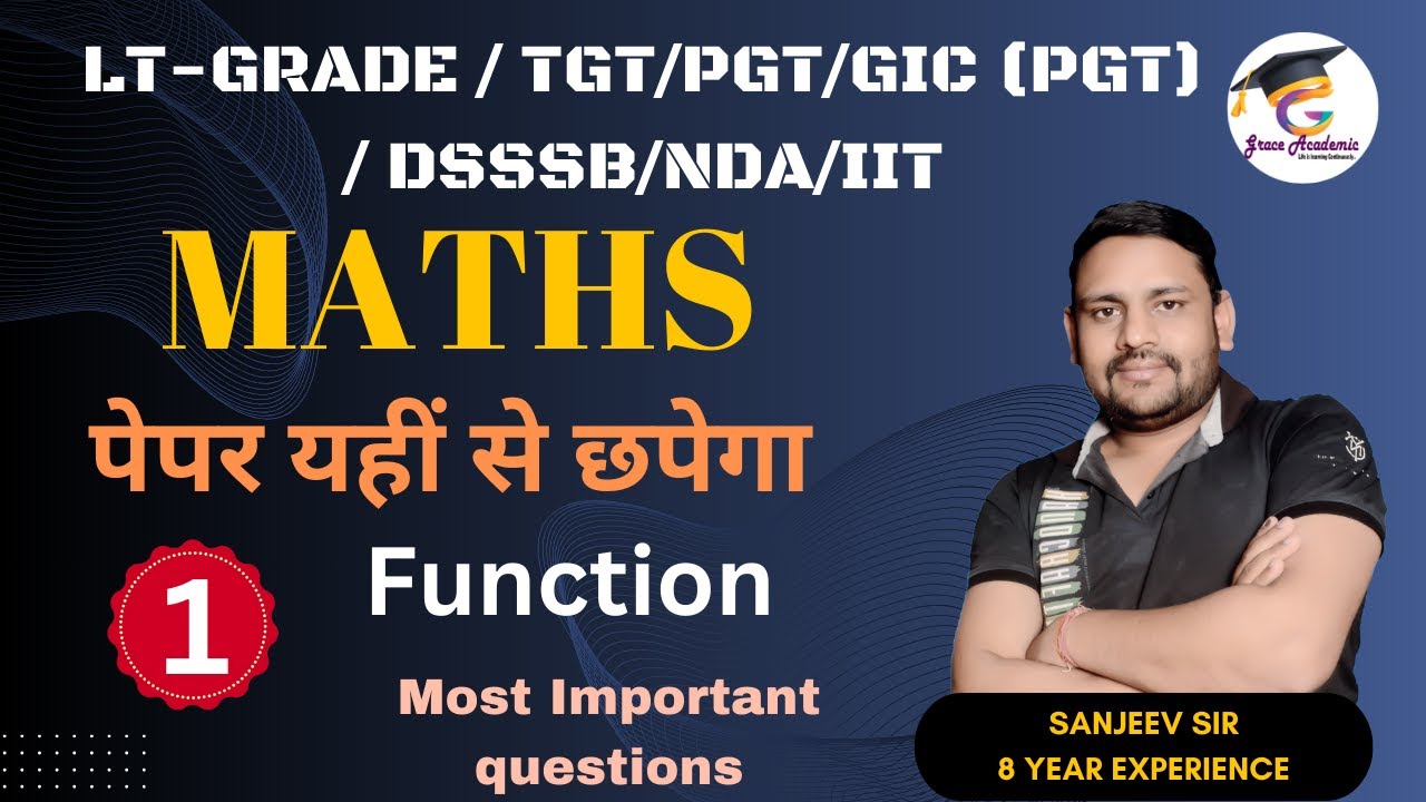 Class 1 | TGT/PGT/ LT GRADE MATHS 2024 | function |Most important Question | Grace academic