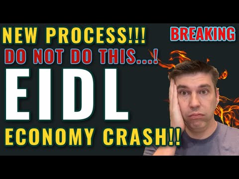 Breaking EIDL - NEW PROCESS! Do NOT DO THIS! Economy is Crashing! Unemployment ENDS!