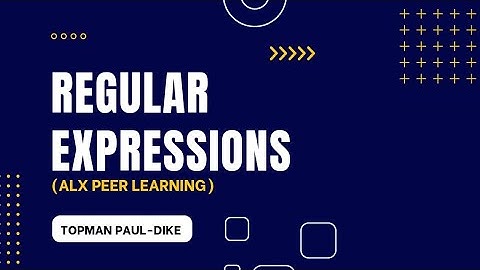 Regular Expressions | ALX Peer Learning