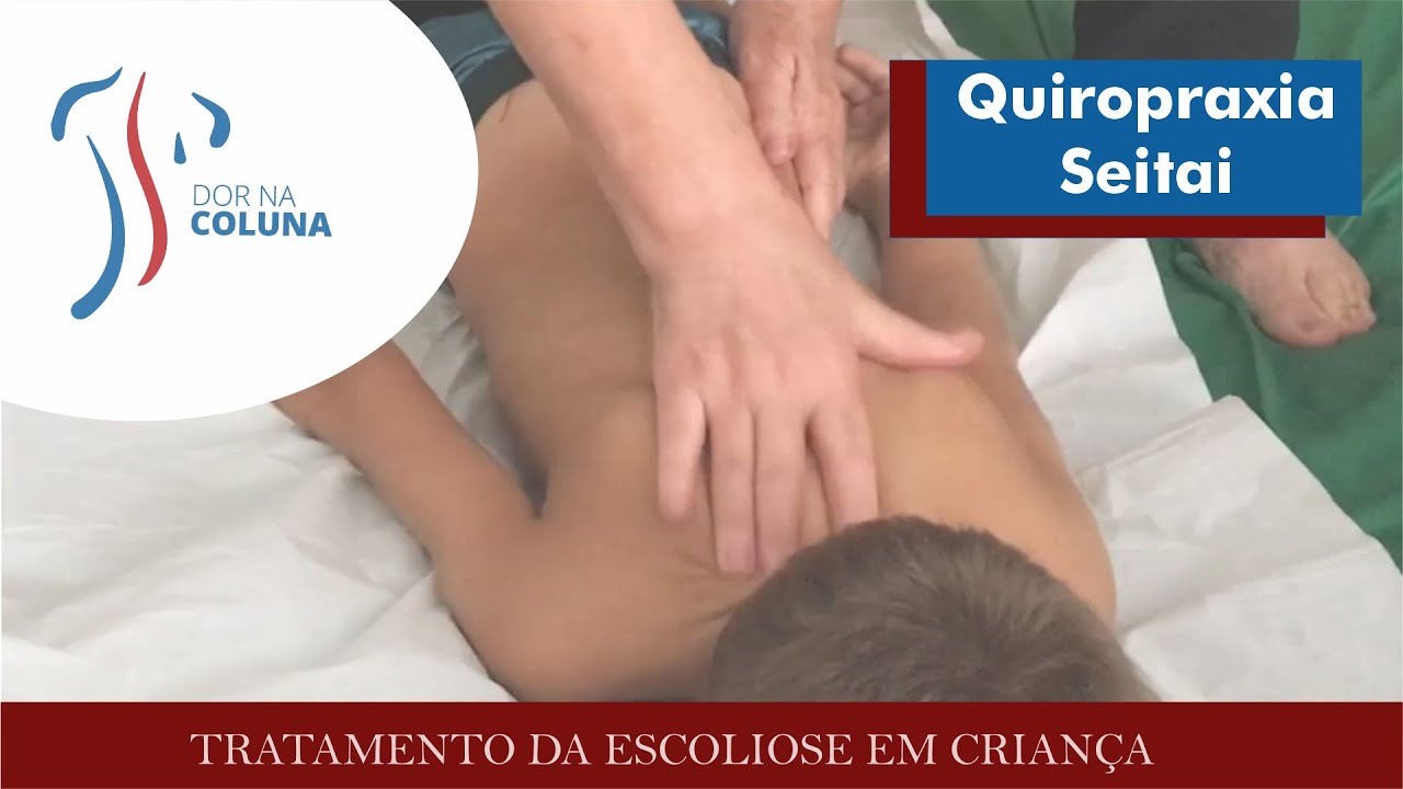 Escoliose em CRIANÇA com Quiropraxia e Seitai