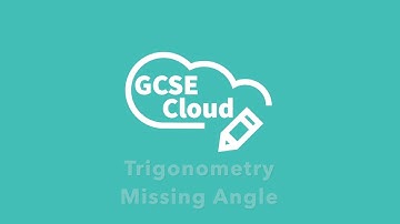 Trigonometry - Finding the Missing Angle - GCSE Maths - Past Paper Question