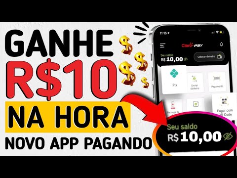 NOVO APLICATIVO PAGANDO R$10 REAIS NA HORA POR CADASTRO - CLARO PAY