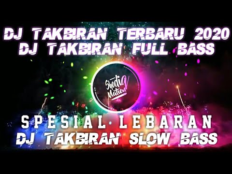 dj-takbiran-terbaru-2020-||-dj-malam-takbiran-terbaru-2020-||-dj-takbiran-viral-terbaru-||-dj-viral