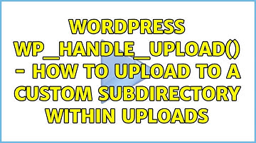 Wordpress: wp_handle_upload() - how to upload to a custom subdirectory within uploads