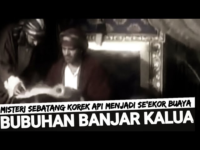 MISTERI BATANG KOREK API JADI BUAYA | Kisah Bubuhan Banjar Kalua Kalimantan class=