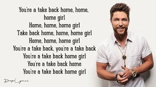 Chris Lane - Take Back Home Girl (Lyrics) ft. Tori Kelly