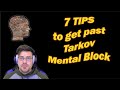 7 Tips To Help Tarkov Mental Block