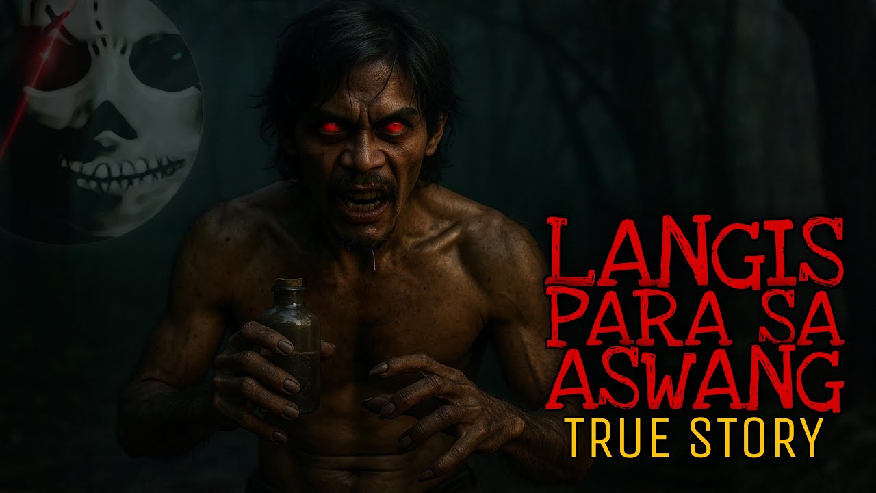LANGIS PARA SA ASWANG | True Story