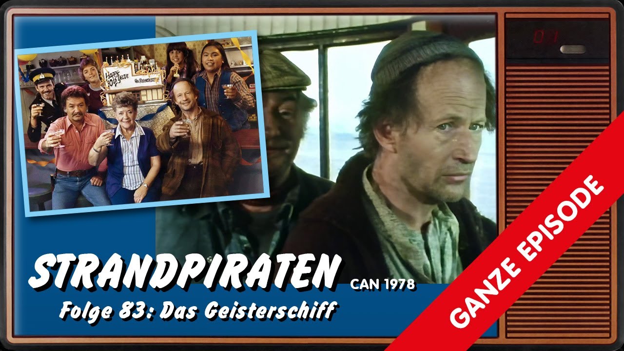 Strandpiraten – Folge 83: Das Geisterschiff (CAN 1978) - YouTube