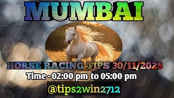 MUMBAI RACE TIPS 30-11-2025 | TIPS WITH ANALYSIS | FREE HORSE RACE TIPS | #mumbairacetips