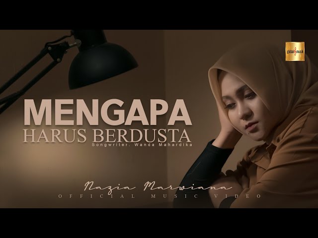 Nazia Marwiana - Mengapa Harus Berdusta (Official Music Video) class=