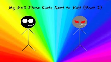 My Evil Clone Gets Sent to Hell (Part 2)