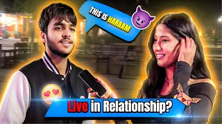 LIVE-IN RELATIONSHIP AGAINST OUR RELIGION ??😡😡| "DHARAM KE KHILAAF !!" | Aashna