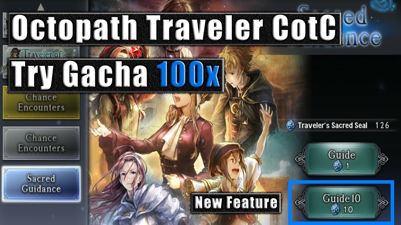 Octopath Traveler: CoTC Starter Re-roll Guide for New Players - Gacha X