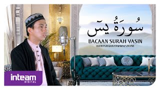 Furqan Fawwaz Zayne • Bacaan Surah Yasin | سورة يس