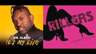 The Killers Vs Dr Alban 'Somebody Told Me' 'It's My Life'