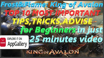 King of Avalon - Top 10 MOST IMPORTANT Tips,Tricks,Advise for Beginners in just 25 minutes
