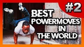 TOP BREAK : Best Powermoves in the World #2