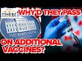 Krystal and Saagar: Why In The World Did Trump Admin PASS On MILLIONS Of Vaccine Doses?