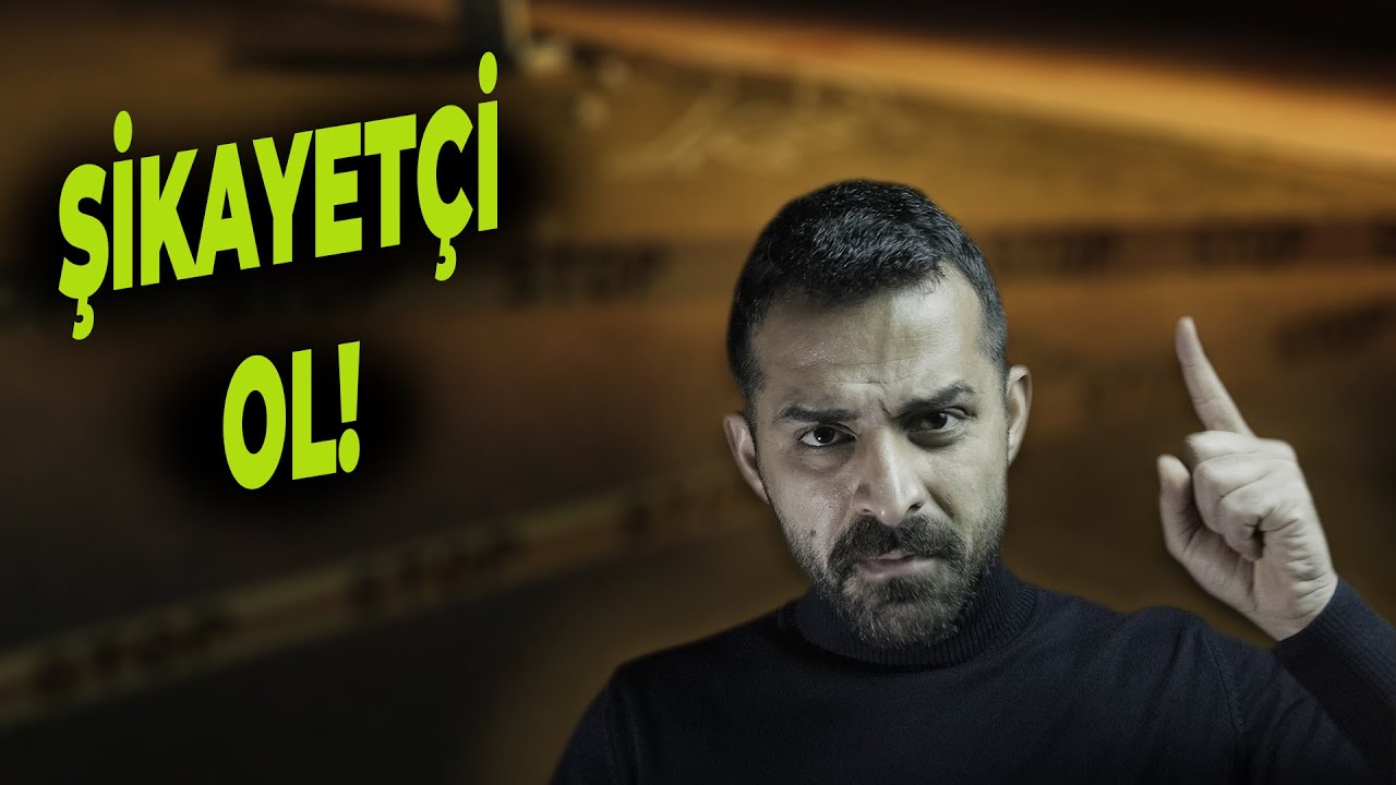 NASIL ŞİKAYETÇİ OLUNUR ? - ŞİKAYETÇİ OLMAK İÇİN NEREYE BAŞVURULUR ?