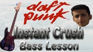 Daft Punk - Instant Crush ( Bass Lesson ) HQ