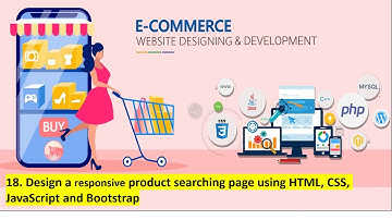 18. Design a responsive product searching page using HTML, CSS, JavaScript and Bootstrap