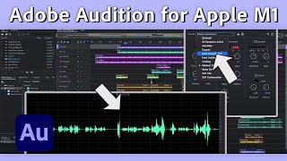 Get Better Audio Editing with Adobe Audition for Apple M1 | Adobe Video