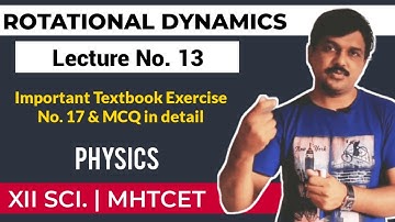 ROTATIONAL DYNAMICS (NUMERICAL-17 and MCQs) LECTURE #13,Conical Pendulum,Circular Motion